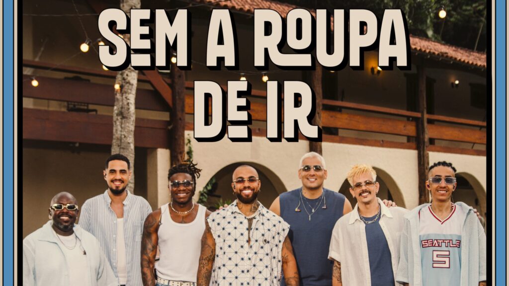 Di Propósito lança “Sem a Roupa de Ir”, primeira faixa do projeto “Feliz no Simples”