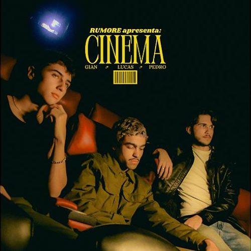 Com produção de Rick Bonadio, banda Rumore lança o single “Cinema” e inicia um novo capítulo da carreira
