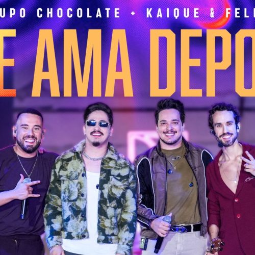 Grupo Chocolate lança “Me Ama Depois”, nova música de trabalho em parceria com Kaique & Felipe